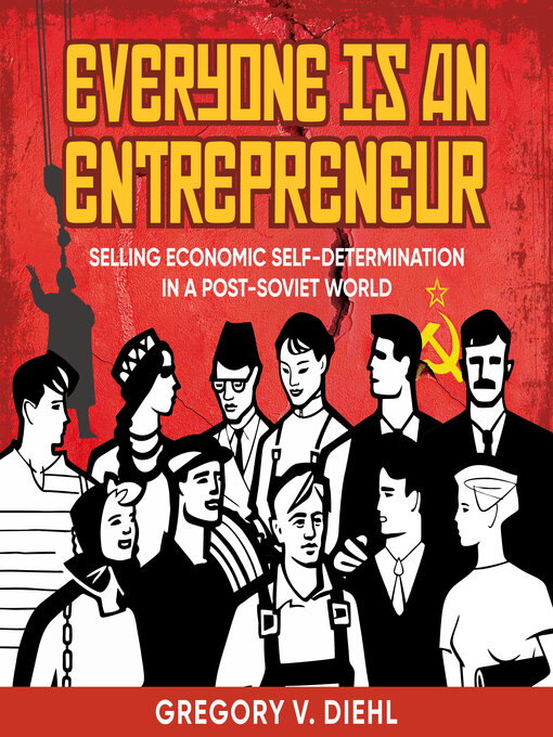 Title details for Everyone Is an Entrepreneur by Gregory V. Diehl - Available